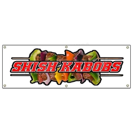 Signmission SHISH KABOBS BANNER SIGN kebab middle east eastern falafel lamb skewer B-72 Shish Kabobs